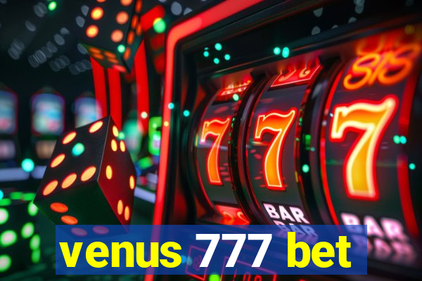 venus 777 bet